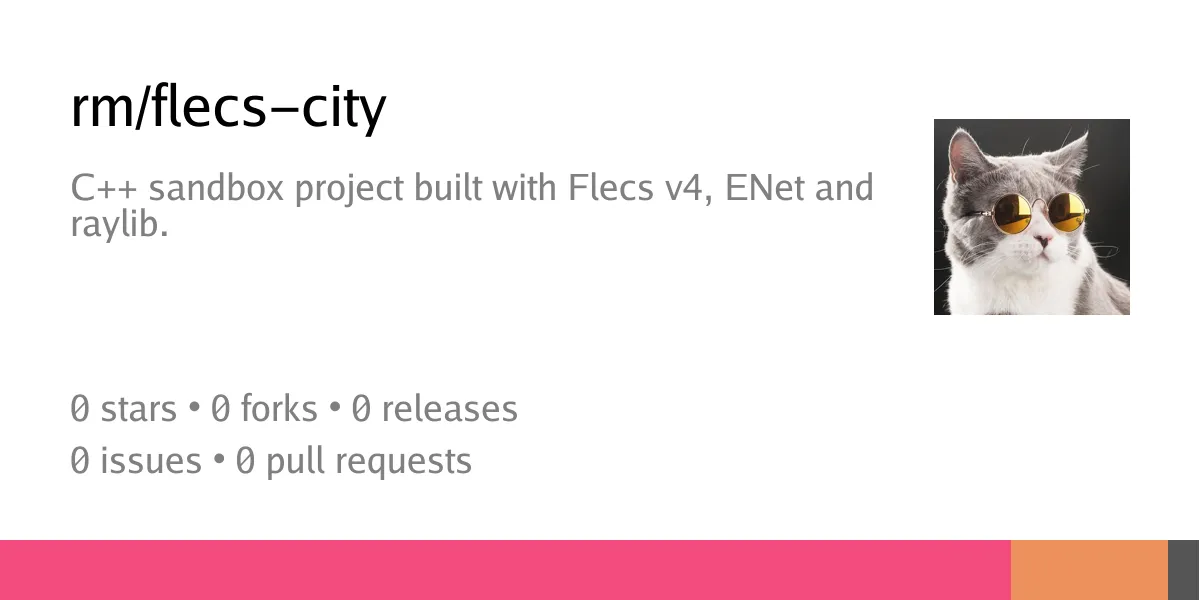 Summary card of repository rm/flecs-city, described as: C++ sandbox project built with Flecs v4, ENet and raylib.